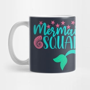 Mermaid Squad - Mermaid T-Shirt Mug Sticker Mug